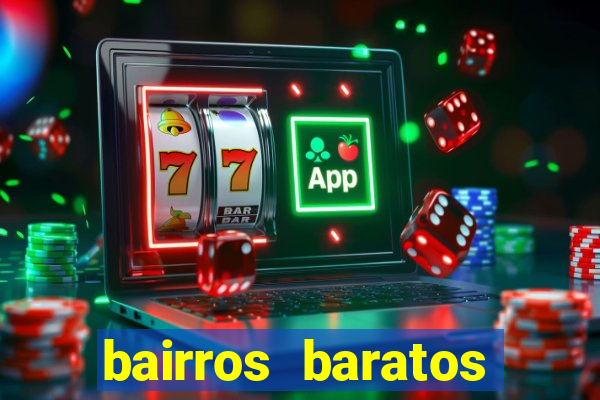 bairros baratos para morar em barcelona